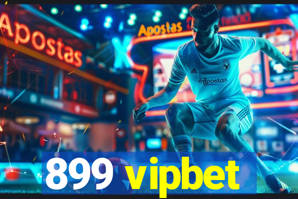 899 vipbet